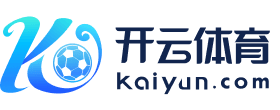 开云(kaiyun)官方网站 - 焦点赛事同步直击 · kaiyun.com
